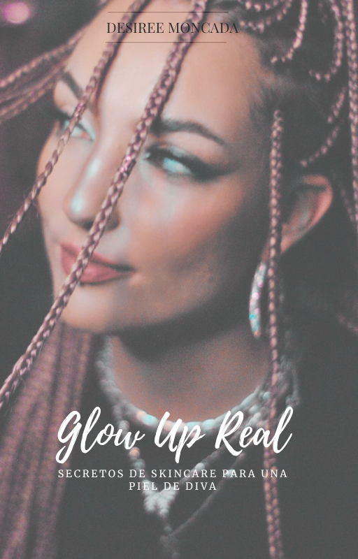Glow Up Real — Secretos de Skincare